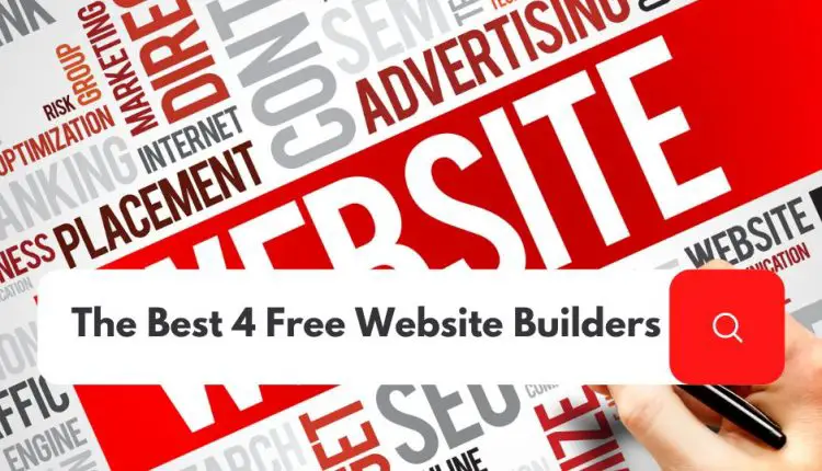 The Best 4 Free Website Building Tools